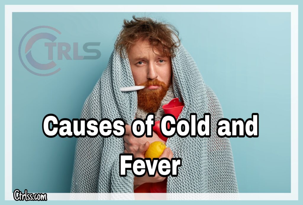 cold and fever
Cold and Fever
fever symptoms