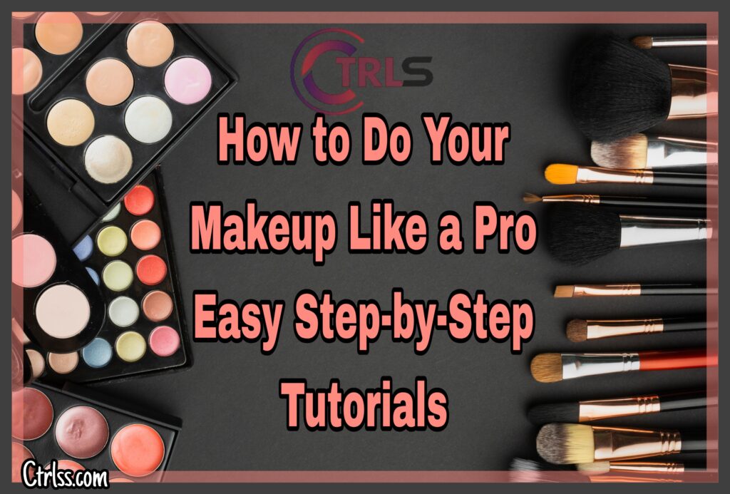 How to Do Your Makeup Like a Pro?
how to do your own makeup like a pro
how to do your makeup like a pro