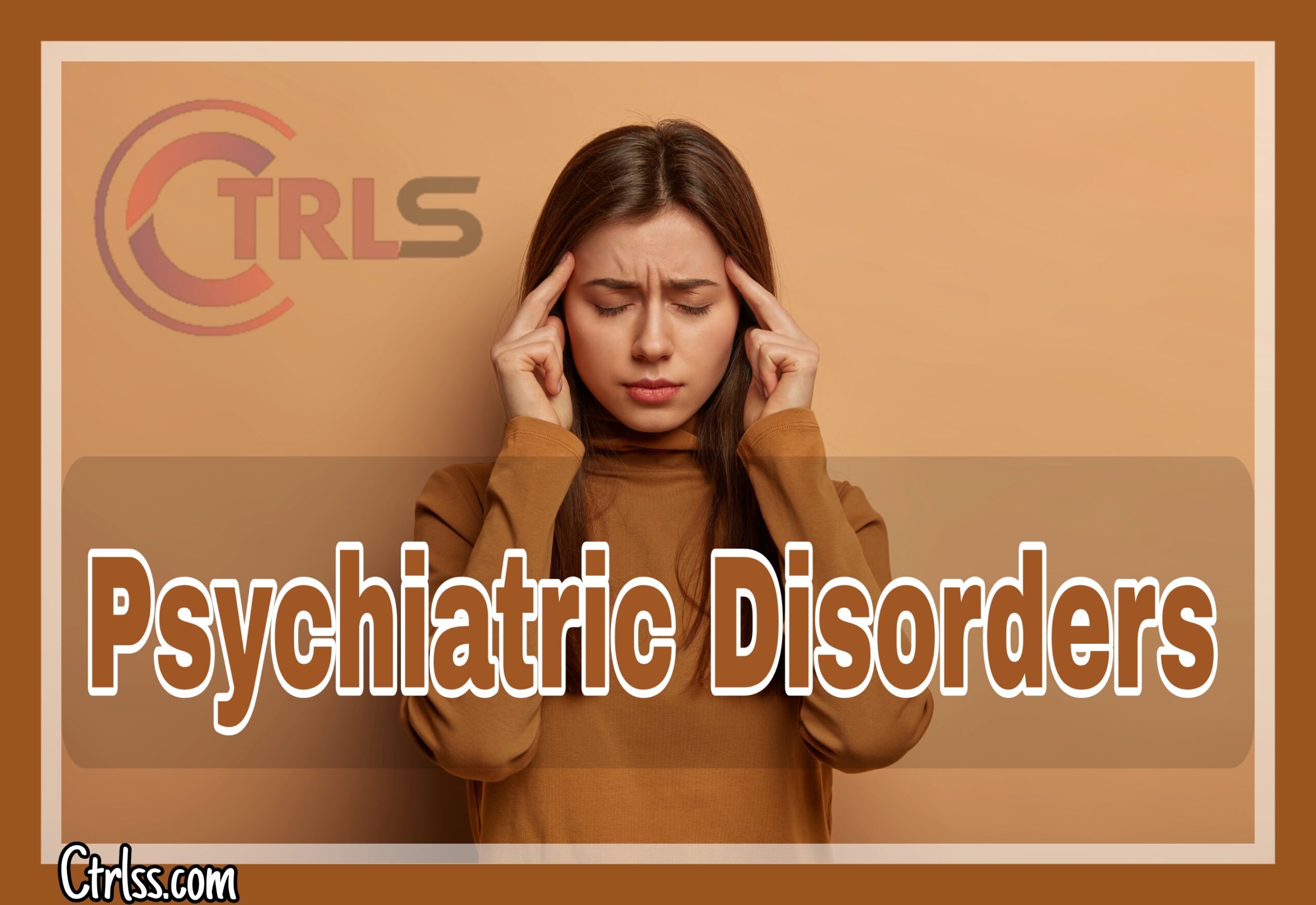 What Is Psychiatric Disorder Mean