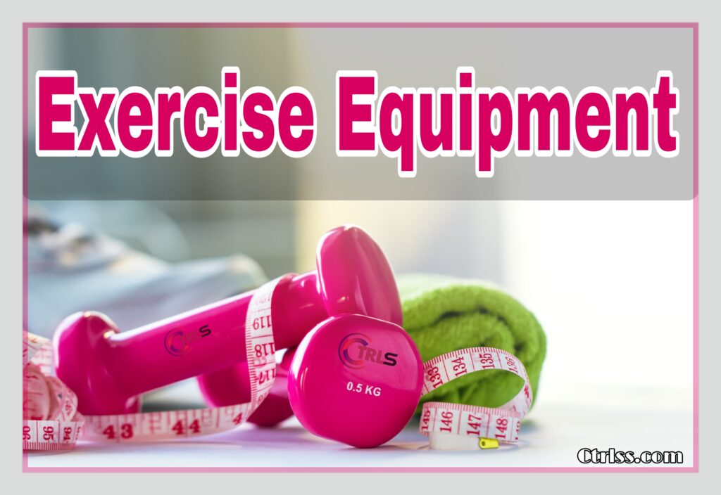 exercise equipment for home
exercise equipment