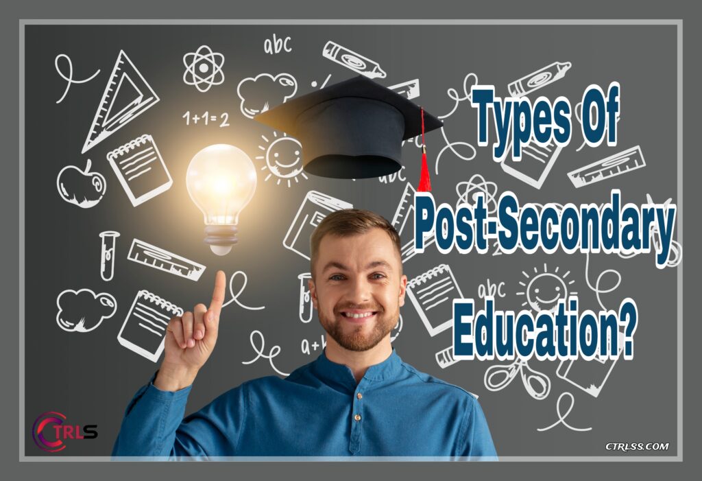 What are the types of post-secondary education?