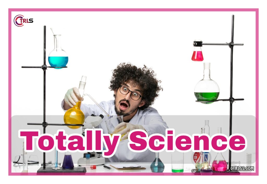 totally science
science
totallyscience